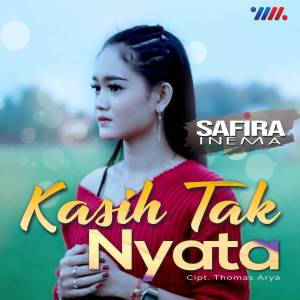收听Safira Inema的Kasih Tak Nyata歌词歌曲