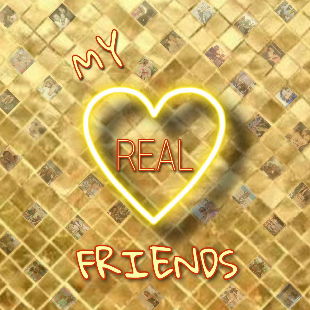 MY REAL FRIENDS