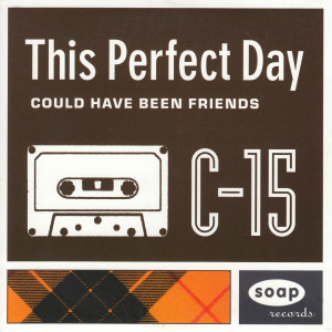 This Perfect Day的專輯Could Have Been Friends