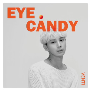 收听배근석的EYE CANDY歌词歌曲