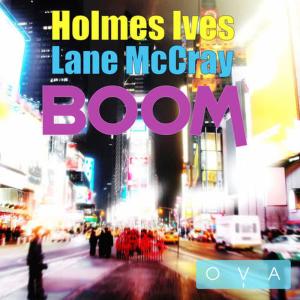 ดาวน์โหลดและฟังเพลง Boom (DJ Lion Remix) พร้อมเนื้อเพลงจาก Holmes Ives