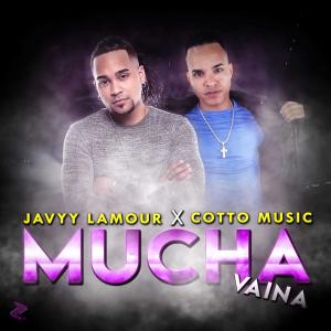Listen to Mucha Vaina (feat. Cotto Music) song with lyrics from Javyy L'amour