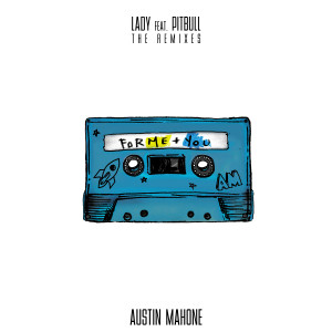 อัลบัม Lady (feat. Pitbull) [The Remixes] ศิลปิน Austin Mahone