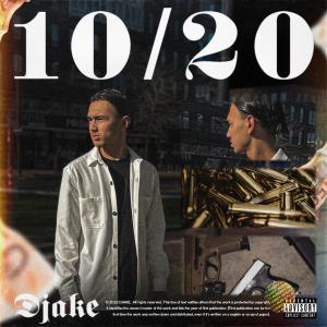 Listen to 10/20 (Explicit) song with lyrics from Djake