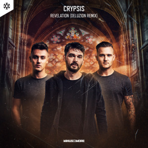 Listen to Revelation (Deluzion Remix) song with lyrics from Crypsis