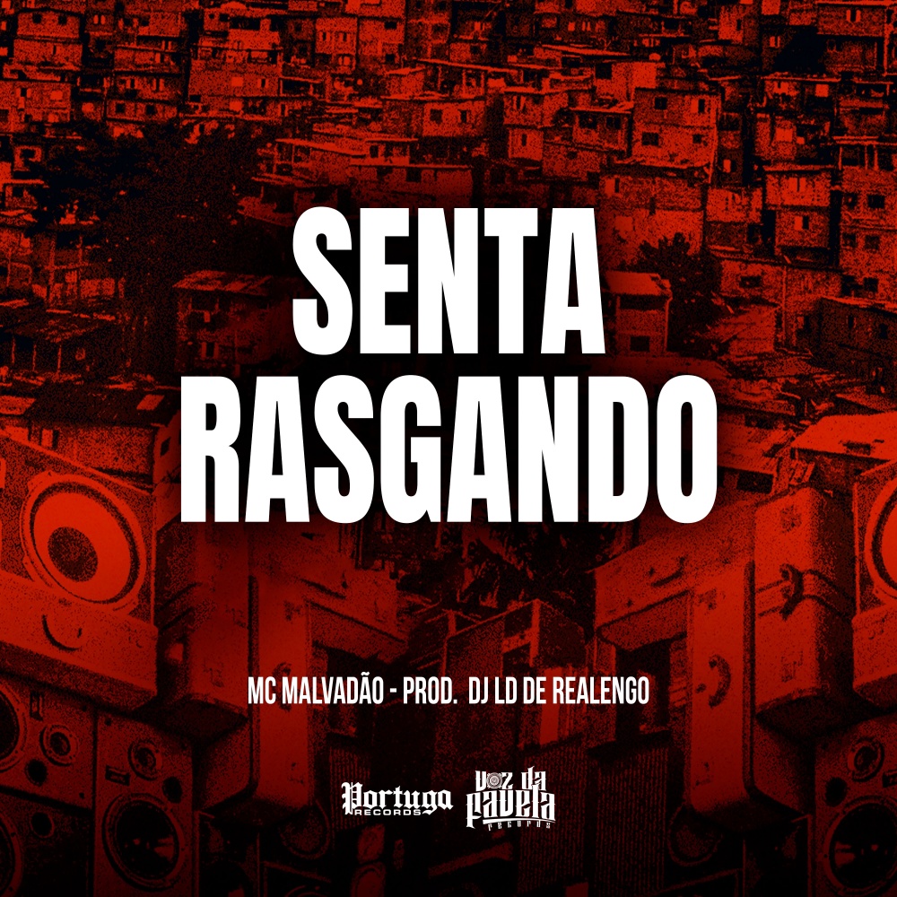 Senta Rasgando (Explicit)