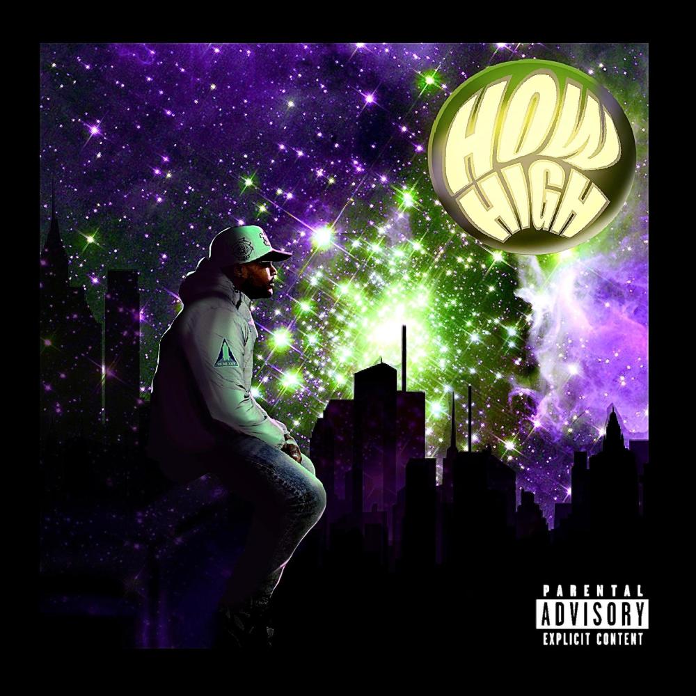 How High (feat. Lawrence Gonzalez & ONE SON) (Explicit)