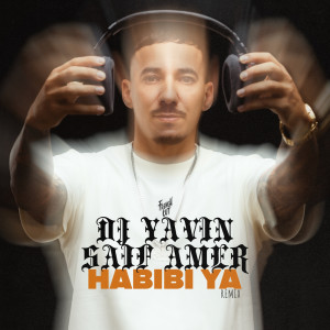Album HABIBI YA (Remix) from 