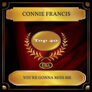 Connie Francis的专辑You're Gonna Miss Me
