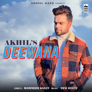 Listen to Deewana song with lyrics from Akhil