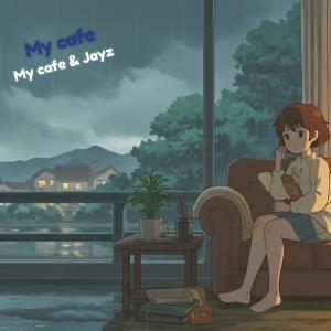 收聽Jayz的My cafe歌詞歌曲