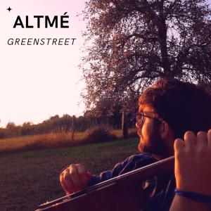 收聽ALTMÉ的Greenstreet歌詞歌曲