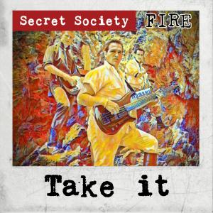 收聽Secret Society的Take It歌詞歌曲