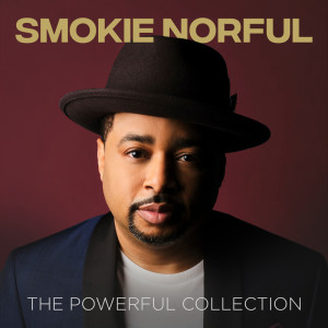 อัลบัม Smokie Norful: The Powerful Collection ศิลปิน 