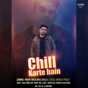 Rohit Lamba的專輯Chill Karte Hain
