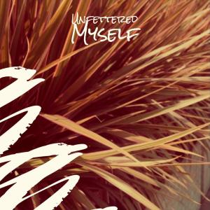 Album Unfettered Myself from Various
