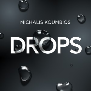 อัลบัม Drops ศิลปิน Michalis Koumbios
