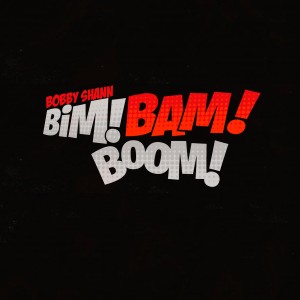 อัลบัม Bim Bam Boom ศิลปิน Bobby Shann