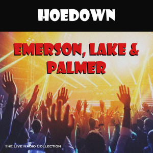 Emerson, Lake & Palmer的专辑Hoedown (Live)