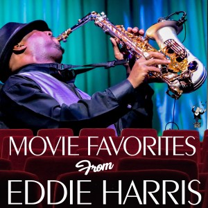 Movie Favorites from Eddie Harris