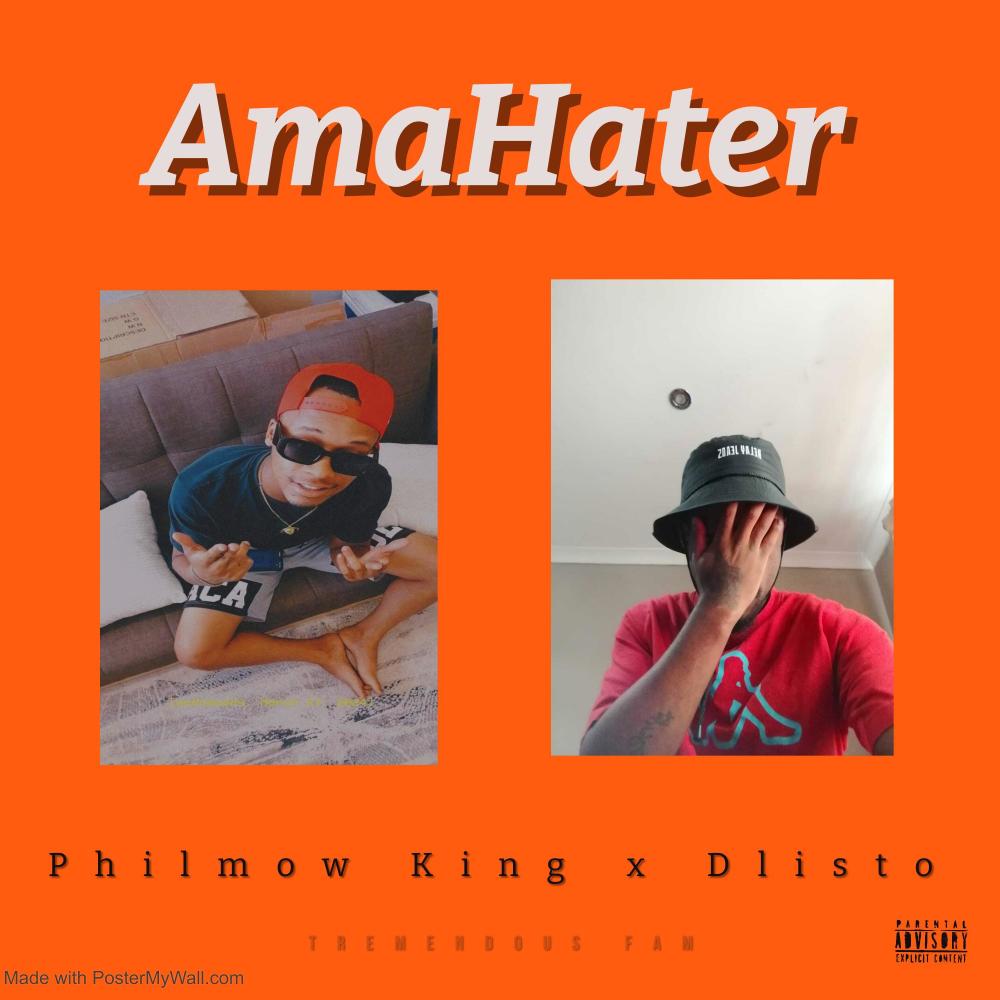 Amahater (feat. Dlisto) (Explicit)