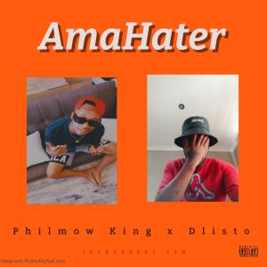 PhilMow_King的專輯Amahater (feat. Dlisto) [Explicit]