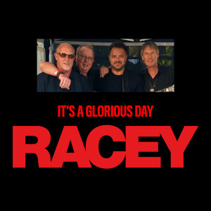 收聽Racey的It's a Glorious Day歌詞歌曲