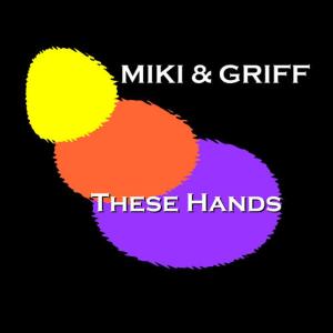 Miki的專輯These Hands