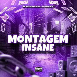 收聽Mc Kroda Oficial的Montagem Insane (Explicit)歌詞歌曲