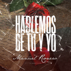 Manuel Romero的專輯Hablemos De Tu Y Yo
