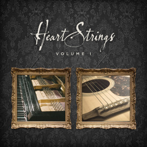 Lifeway Worship的專輯Heart Strings Vol. 1