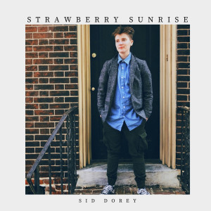 Listen to Strawberry Sunrise song with lyrics from Sid Dorey