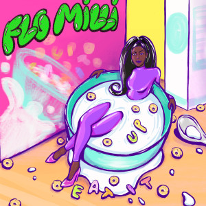 收聽Flo Milli的Eat It Up (Explicit)歌詞歌曲