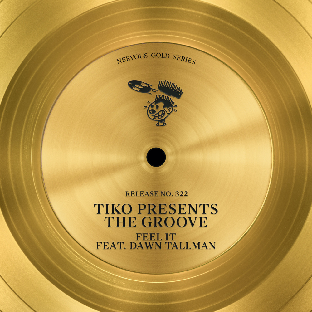Feel It(feat. Dawn Tallman) (Razor-N-Guido Duhb|Tiko Presents The Groove)
