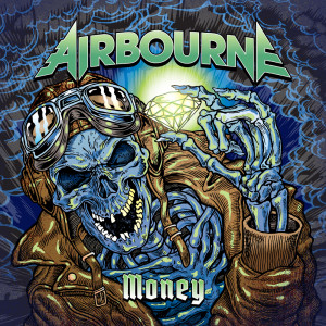 ดาวน์โหลดและฟังเพลง Money พร้อมเนื้อเพลงจาก Airbourne