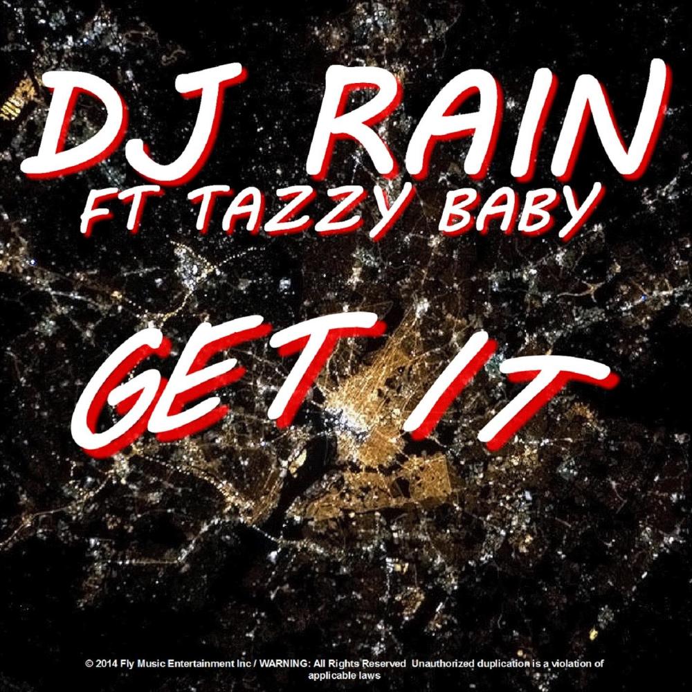 Get It(feat. Tazzy Baby) (Debut Single|Explicit)