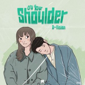 D-VISION的專輯On Your Shoulder
