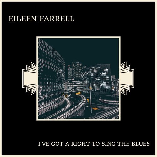 I Gotta Right To Sing The Blues