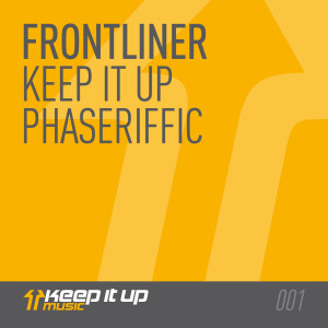 ดาวน์โหลดและฟังเพลง Keep It Up (Original Mix) พร้อมเนื้อเพลงจาก Frontliner
