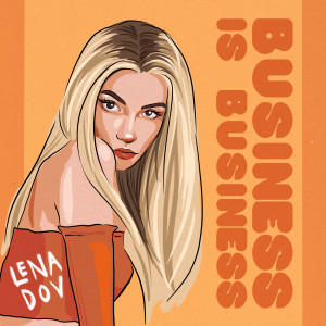 Lena Dov的專輯Business Is Business