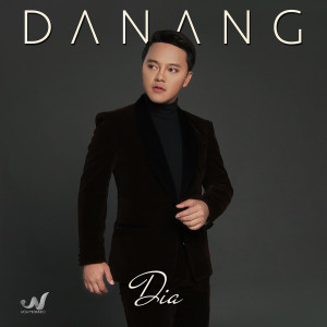 收聽Danang的Dia歌詞歌曲