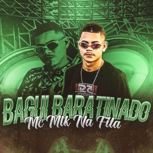ดาวน์โหลดและฟังเพลง Bagui Baratinado (Explicit) พร้อมเนื้อเพลงจาก Mc Mlk na Fita