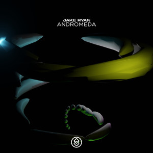 ดาวน์โหลดและฟังเพลง Andromeda (Extended Mix) พร้อมเนื้อเพลงจาก Jake Ryan