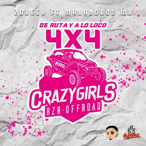 Zoreck的專輯Crazy Girls (feat. Grupo Malandross Mx)