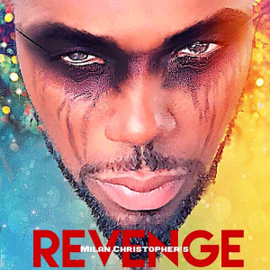 Milan Christopher的專輯Revenge (Explicit)