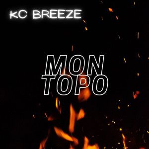 Album Mon topo (Explicit) from KC Breeze