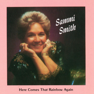 ดาวน์โหลดและฟังเพลง I'll Be Around พร้อมเนื้อเพลงจาก Sammi Smith
