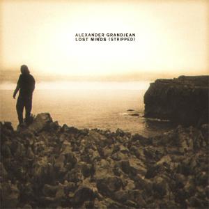 Dengarkan Lost Mind Generation (Stripped Instrumental) lagu dari Alexander Grandjean dengan lirik