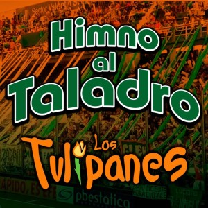 ดาวน์โหลดและฟังเพลง Himno al Taladro พร้อมเนื้อเพลงจาก Los Tulipanes