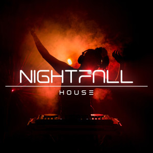 Nightfall House (Deep House Mix, Dance Party Chill, Carnival 2023)